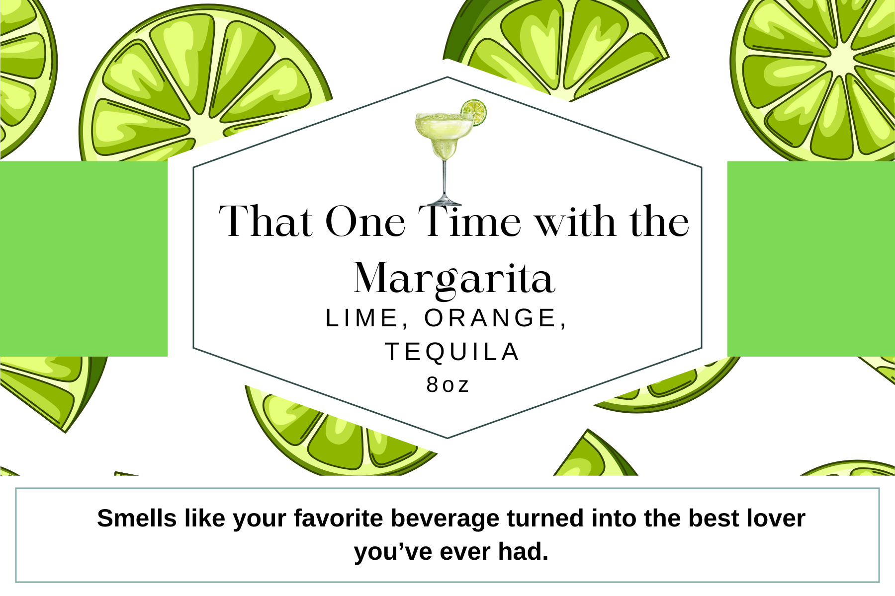 That One Time with the Margarita 8oz Candle