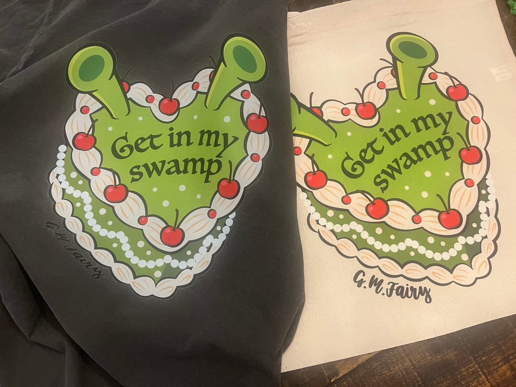 PREORDER Get In My Swamp T-Shirt